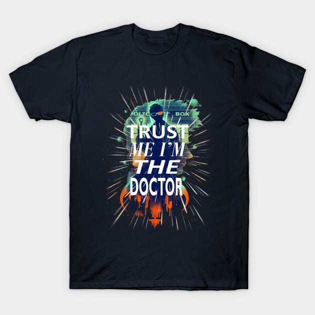 I’m The Doctor T-Shirt by princesslestat